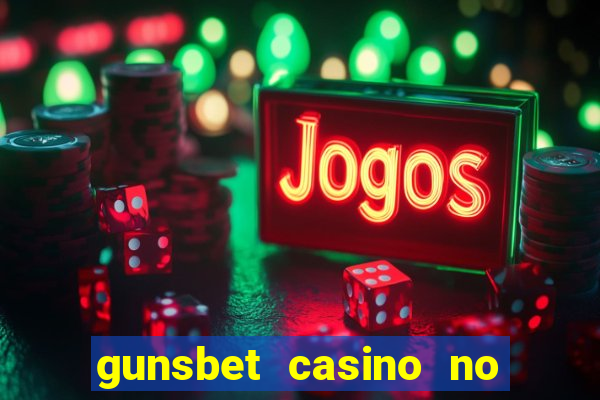 gunsbet casino no deposit bonus