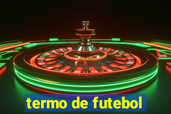 termo de futebol