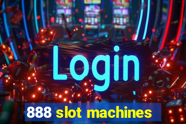 888 slot machines