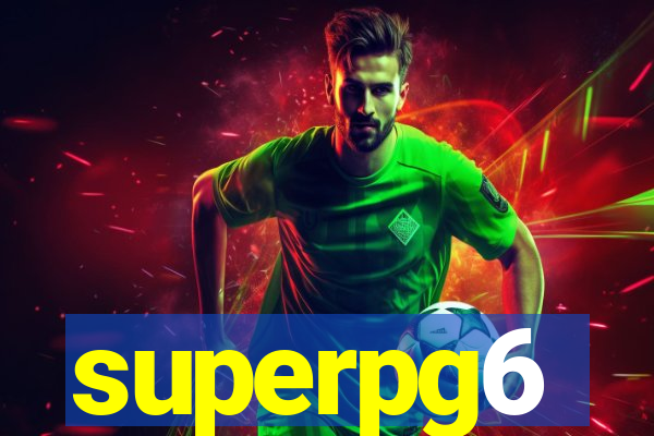 superpg6