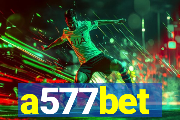 a577bet