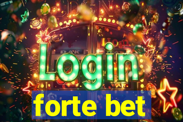 forte bet