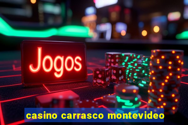 casino carrasco montevideo