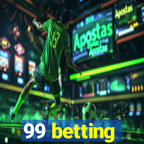 99 betting