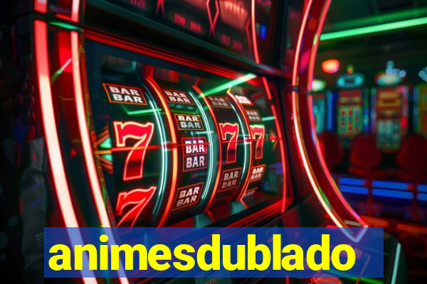 animesdublado