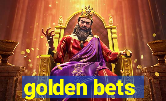 golden bets