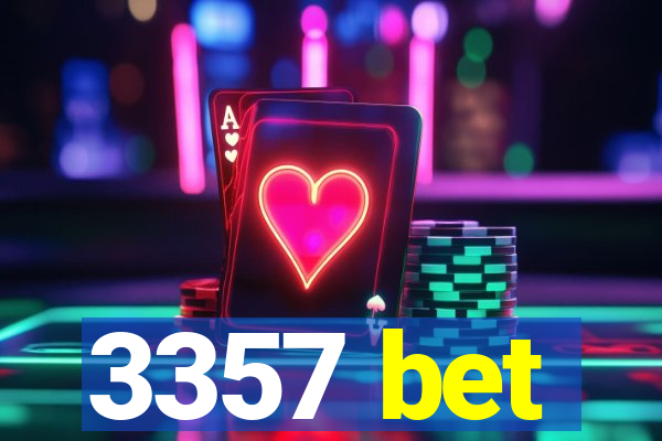 3357 bet