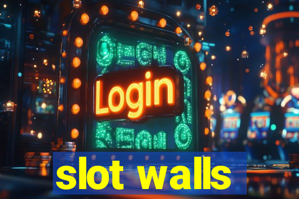 slot walls