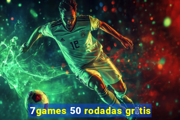 7games 50 rodadas gr谩tis