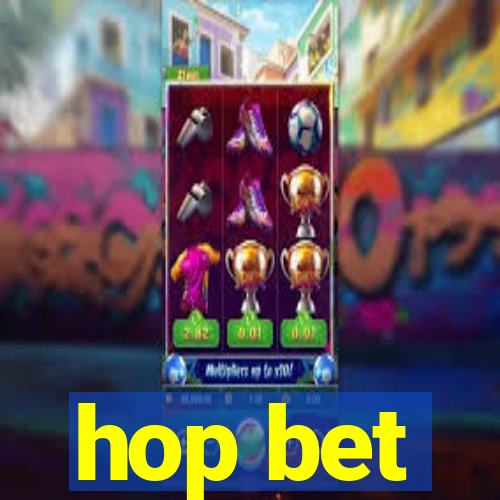 hop bet