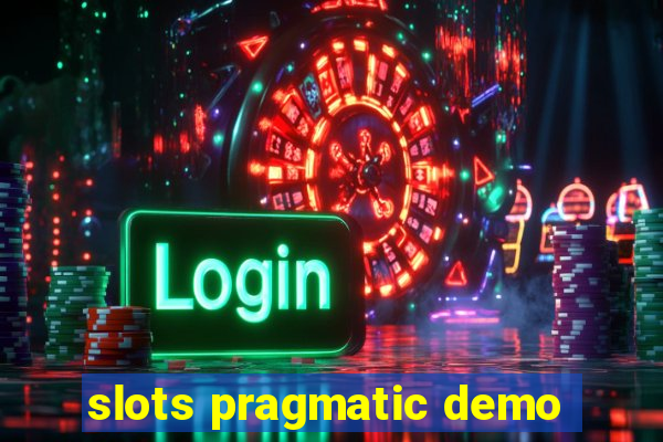 slots pragmatic demo