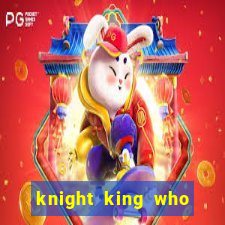 knight king who returned with a god wiki