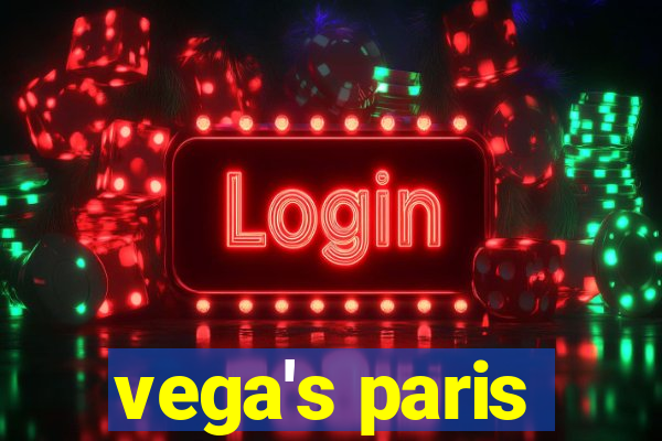 vega's paris