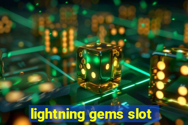 lightning gems slot