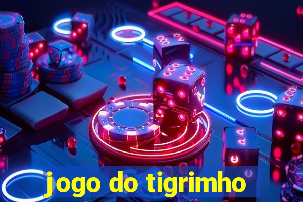 jogo do tigrimho