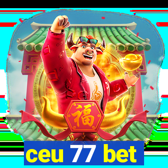 ceu 77 bet