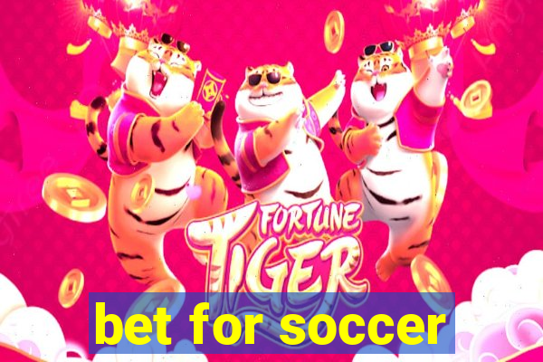 bet for soccer