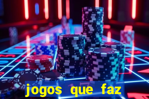 jogos que faz ganhar dinheiro de verdade