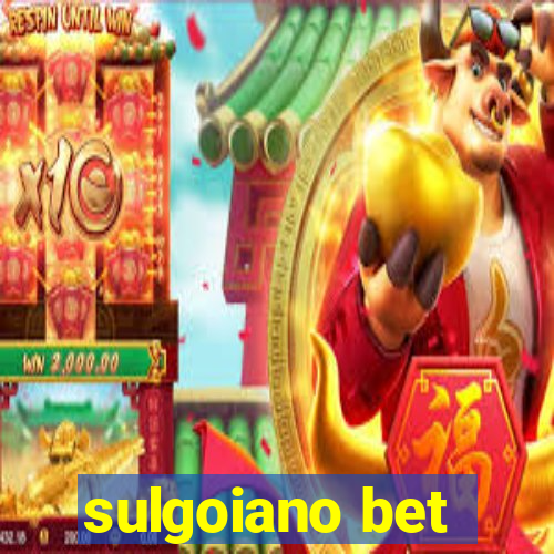 sulgoiano bet