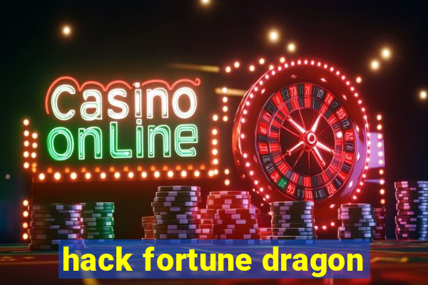 hack fortune dragon