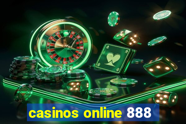 casinos online 888