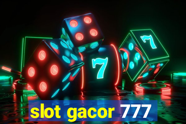 slot gacor 777