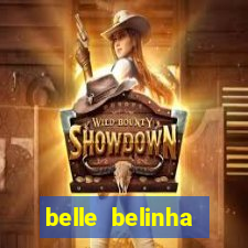 belle belinha privacy vazou