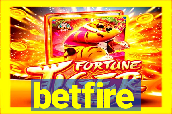 betfire