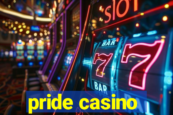 pride casino