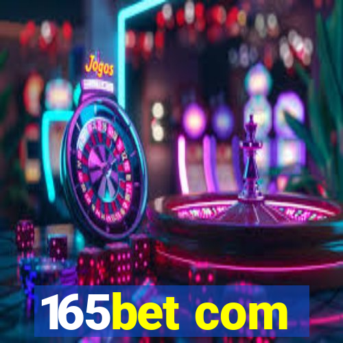 165bet com