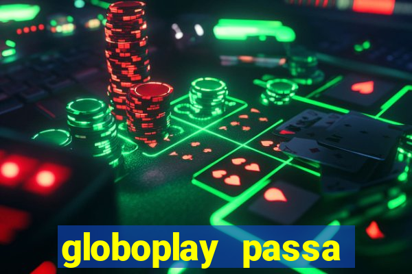 globoplay passa jogo ao vivo