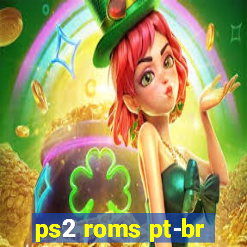 ps2 roms pt-br