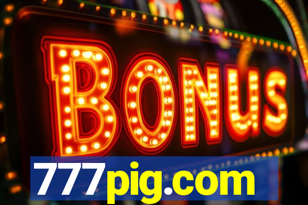 777pig.com