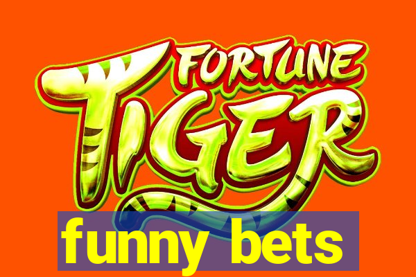 funny bets