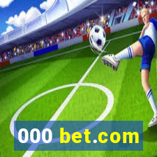 000 bet.com