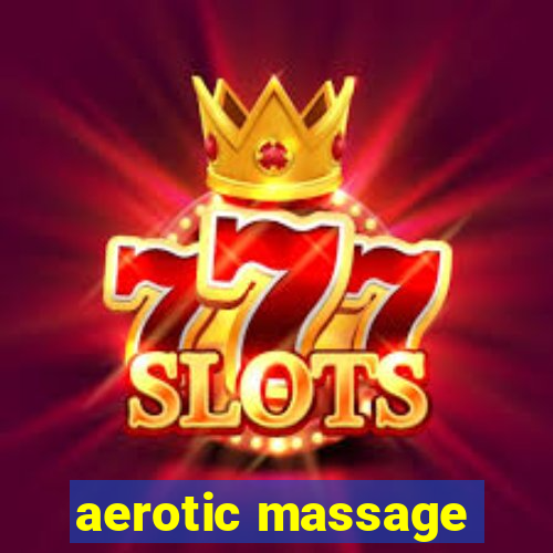 aerotic massage