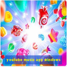 youtube music app windows