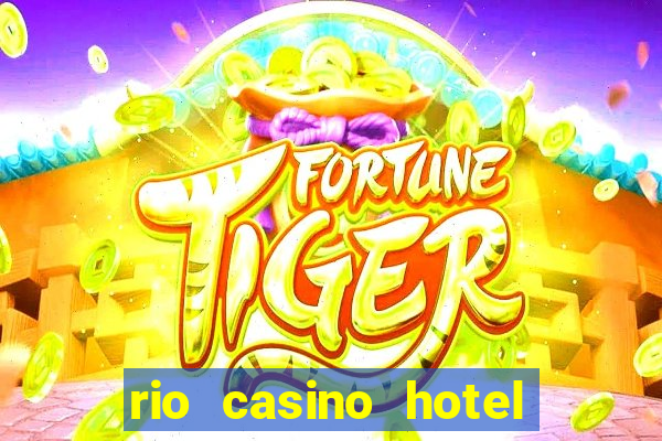 rio casino hotel in las vegas