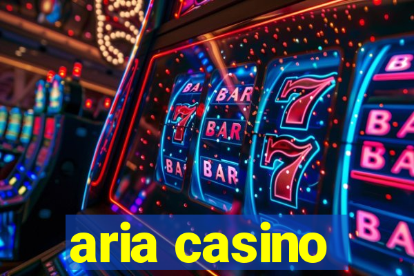 aria casino