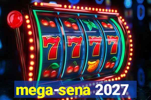 mega-sena 2027