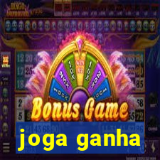 joga ganha