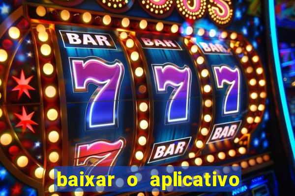 baixar o aplicativo truco vamos