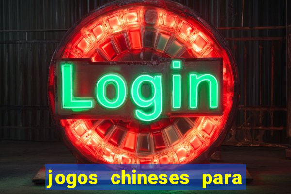 jogos chineses para ganhar dinheiro