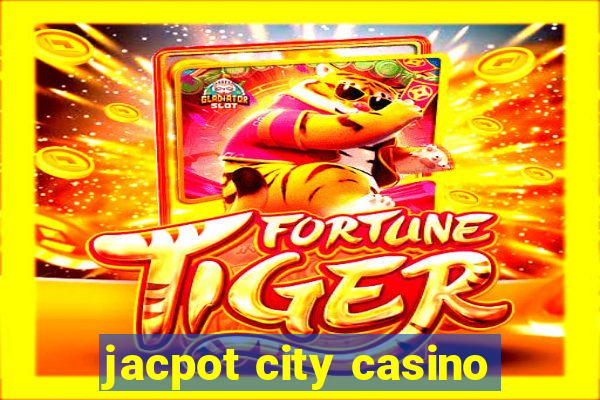 jacpot city casino