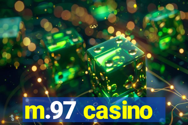 m.97 casino