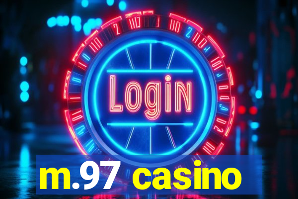 m.97 casino