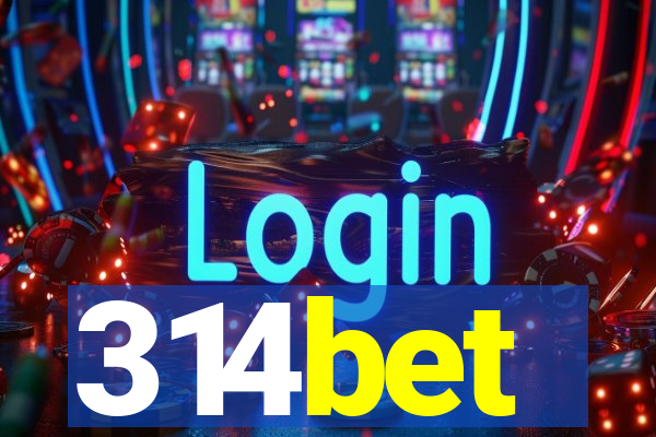 314bet