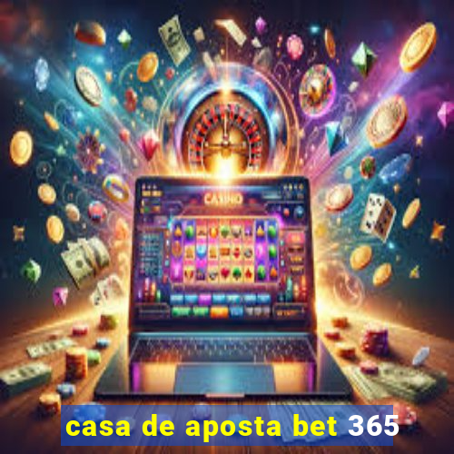 casa de aposta bet 365