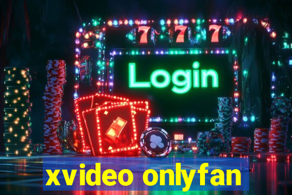 xvideo onlyfan