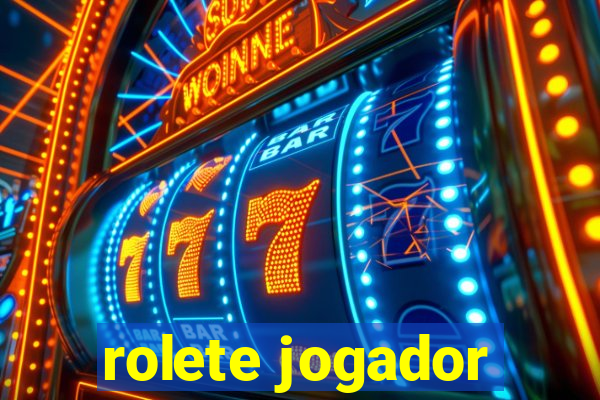 rolete jogador